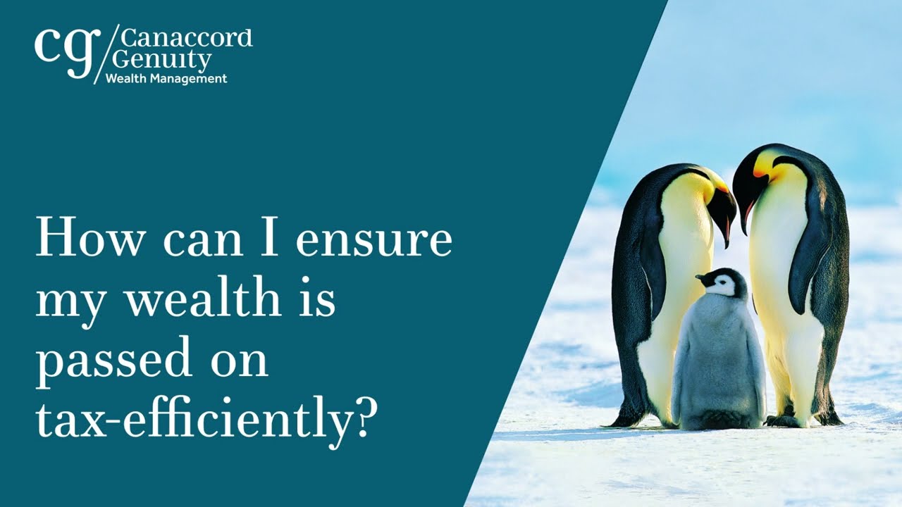 How can I ensure my wealth is passed on tax efficiently? | CG Wealth Management UK