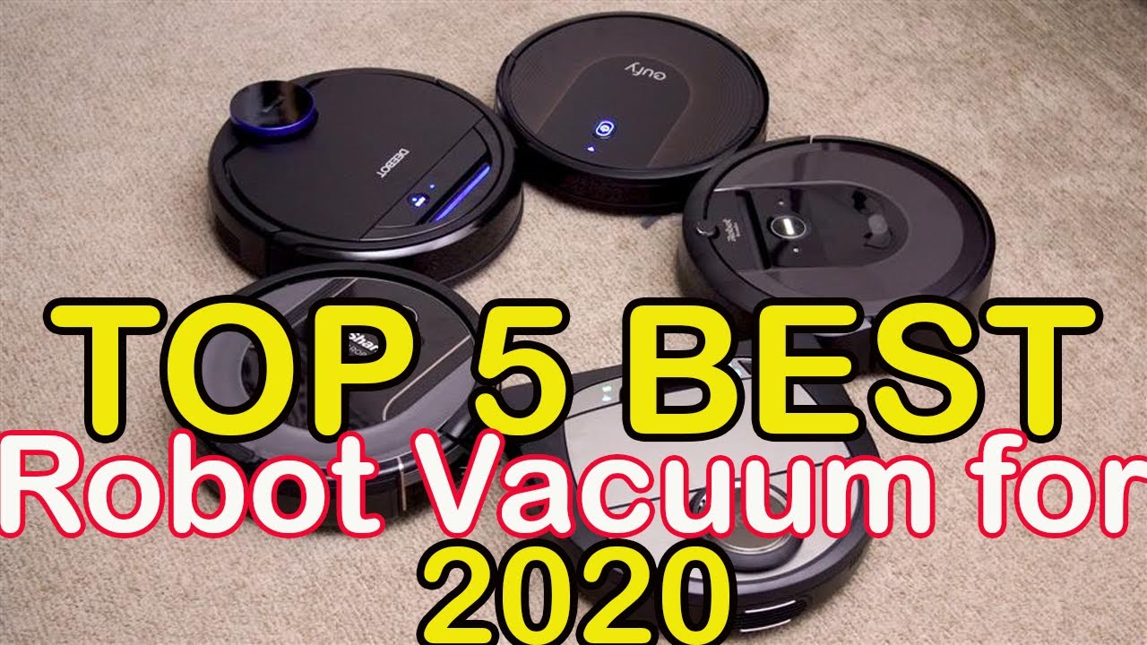 Top 5 Best Robot Vacuum for 2020 - Best Robot Vacuum Reviews 2020