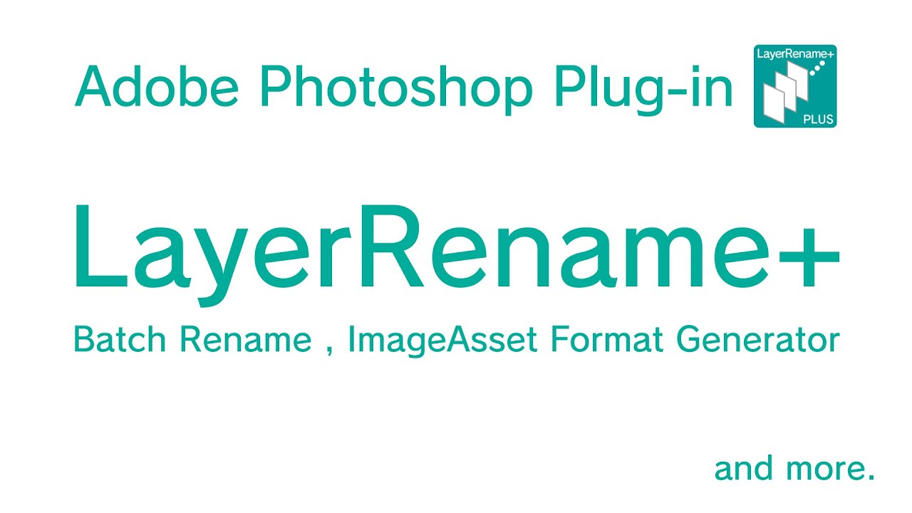 LayerRename+ [ Adobe Photoshop Layer Rename plug-in ]