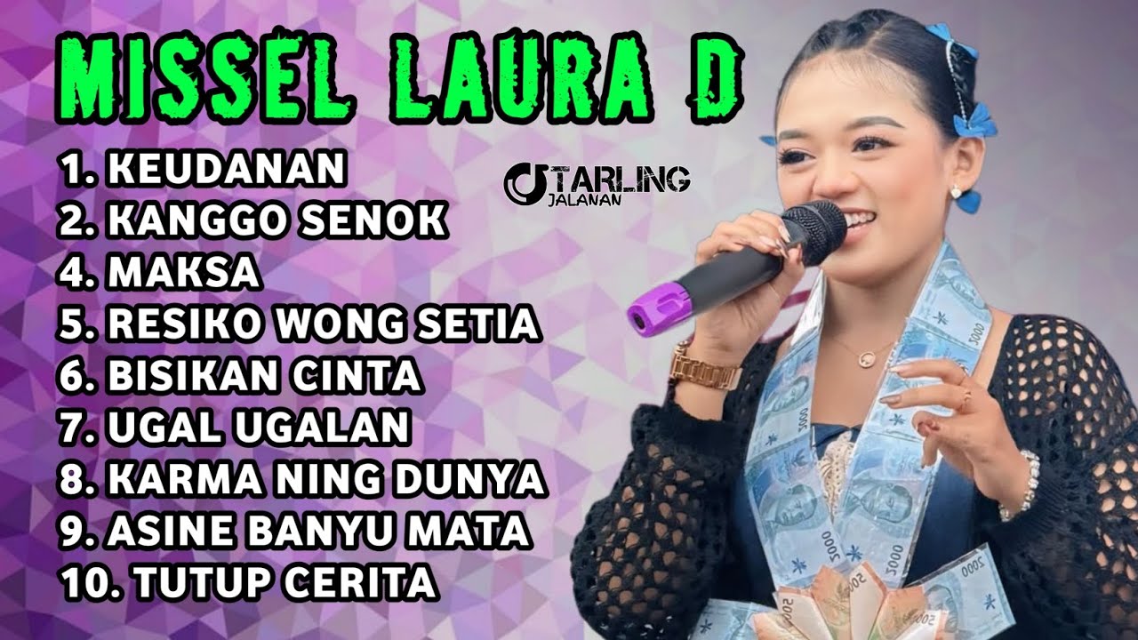 FULL ALBUM TERBARU 2026 MISSEL LAURA DAHLIA KEUDANAN - KANGGO SENOK - MAKSA