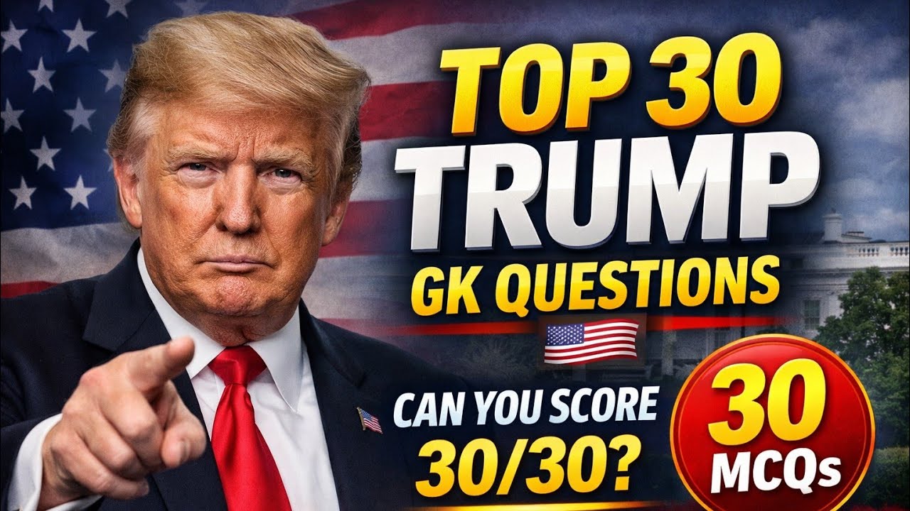Donald Trump Top 30 MCQ | Top 30 Donald Trump GK Questions | USA President Quiz 2026 | USA President