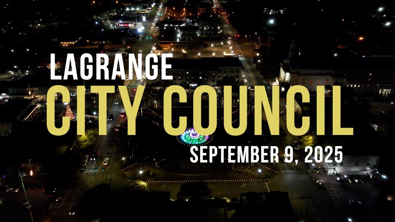 LaGrange Georgia City Council Meeting - September 9, 2025