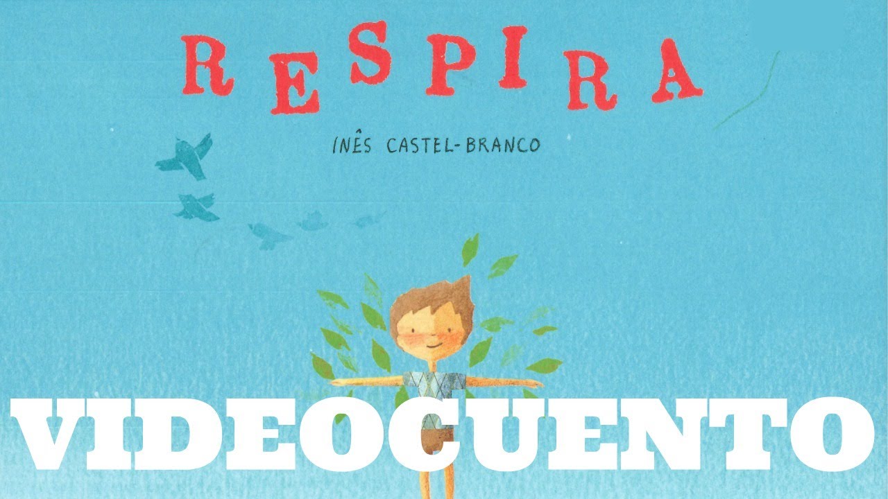 Respira - videocuento