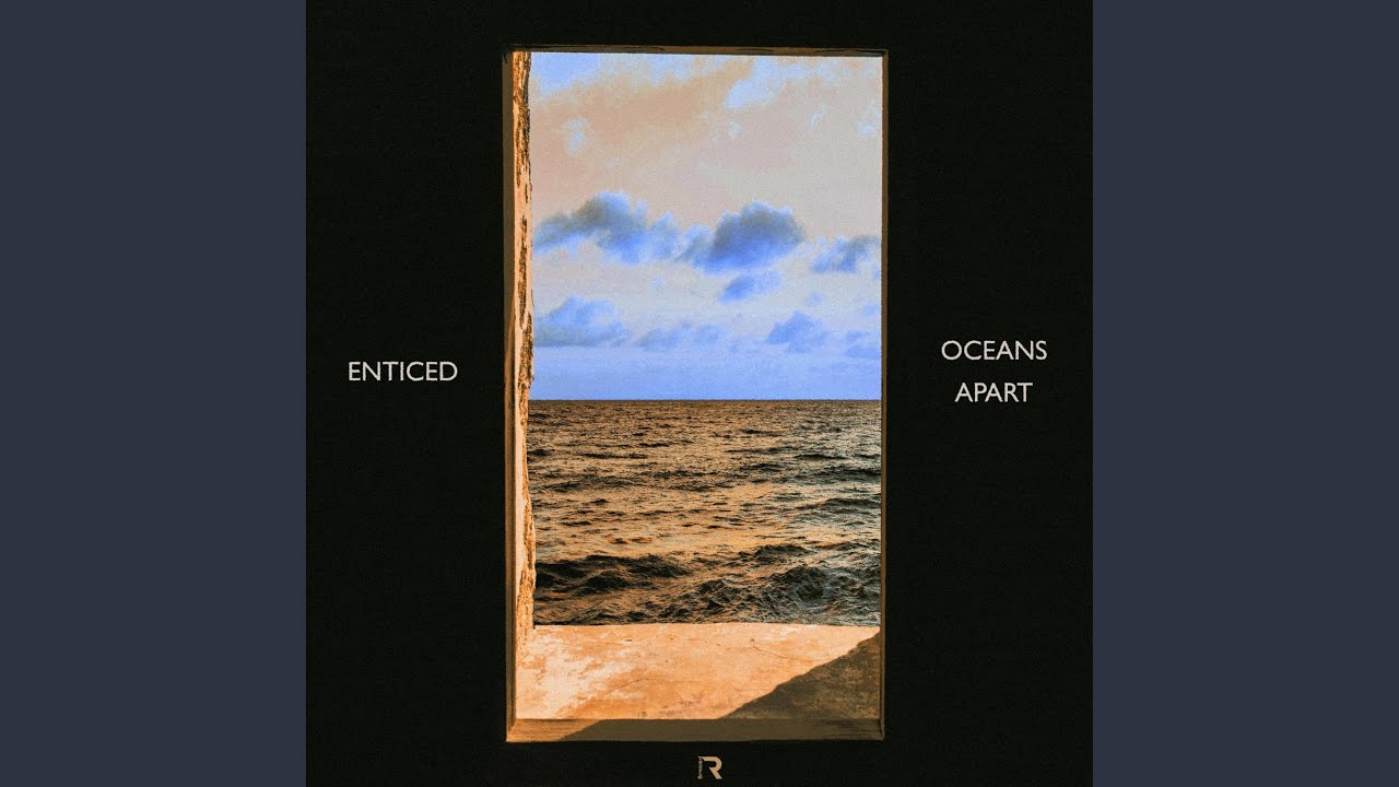 Oceans Apart (Slowed + Reverb)