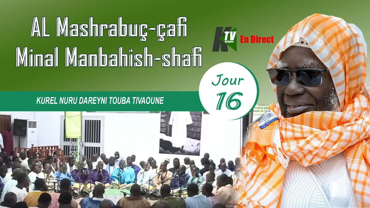 Fathoulfata Prestation Kourel Nuru Dareyni Tivaoune Mashrabuç- çâfî Jour16 Ramadan 2026 Camaseye Ktv