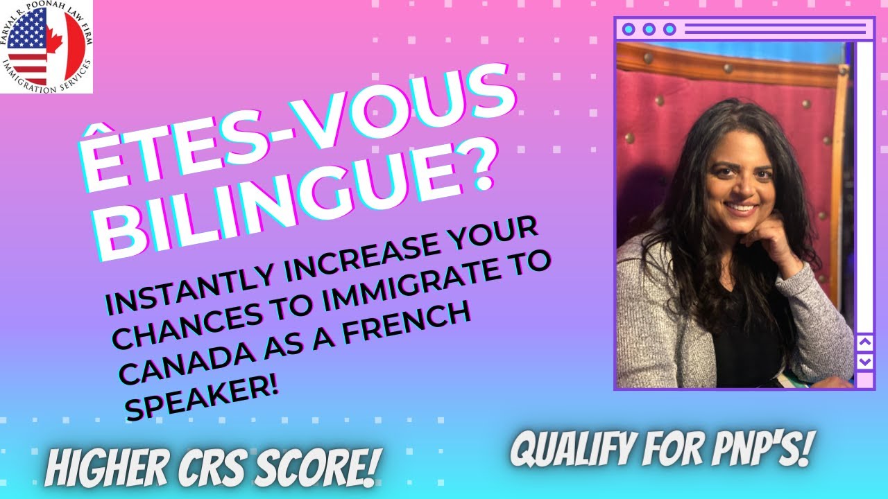 Will Speaking French Help me Immigrate to Canada? | Parlez-Vous Fran&ccedil;ais  | PoonahimmigrationLaw