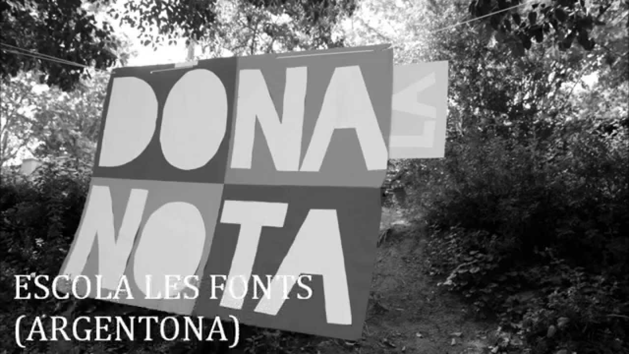 DÓNA LA NOTA - Escola Les Fonts (Argentona)