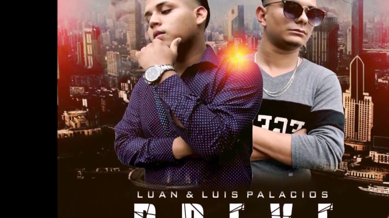 Luis Palacios/ BREVE ft Luan [Salsa Choke] 2018