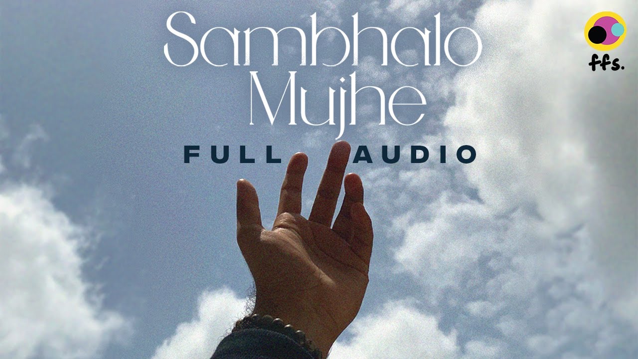 Sambhalo Mujhe (Full Audio) | Rohan Kamath | New Hindi Song 2023 | Latest Hindi Songs 2023