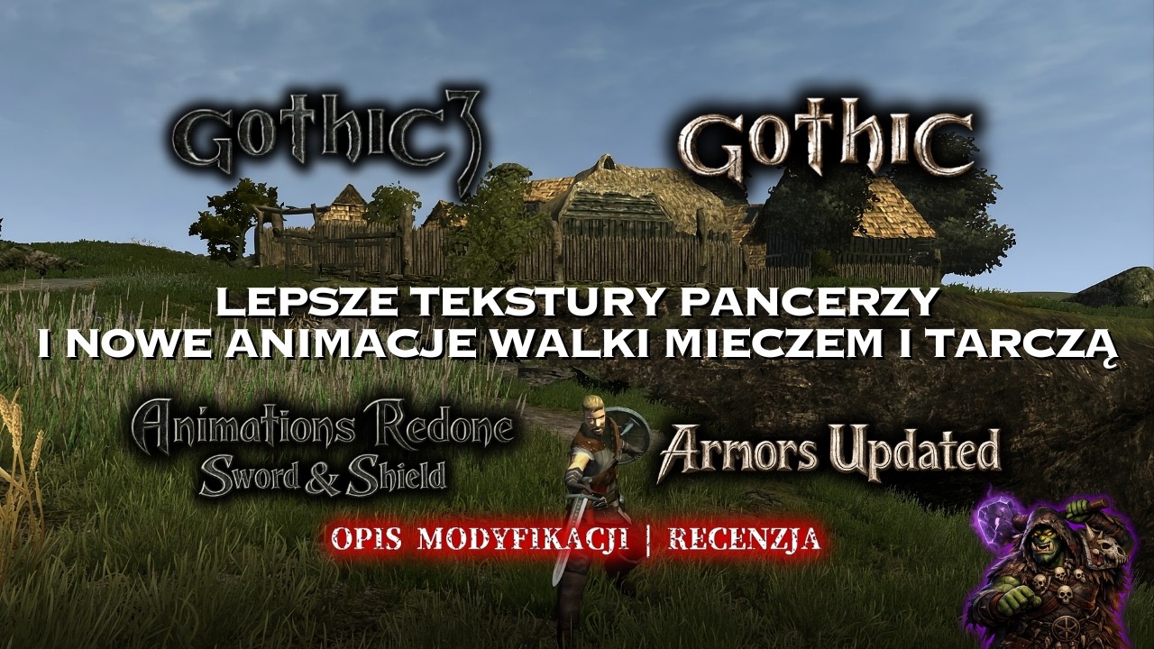 Nowe mody - Gothic 1/2 Armors Updated oraz Gothic 3 Animations Redone: Sword & Shield  | Recenzja