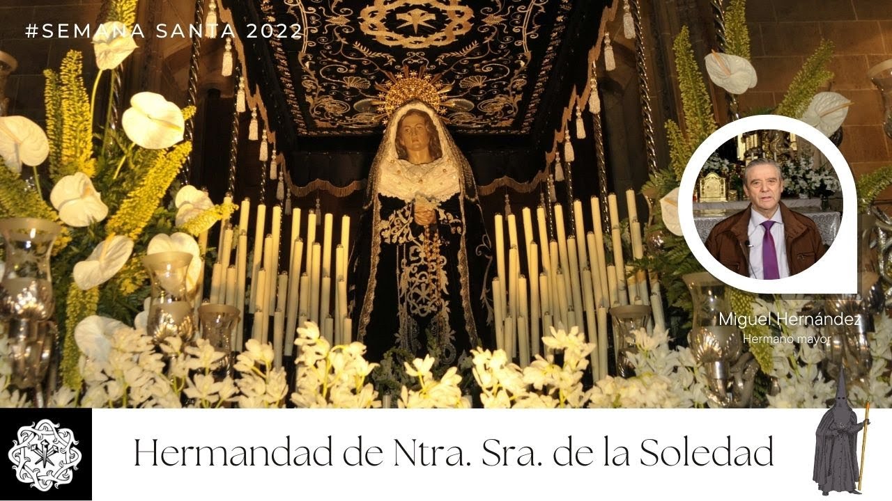 SEMANA SANTA DE SALAMANCA 2022. Hermandad de Nuestra Señora de la Soledad