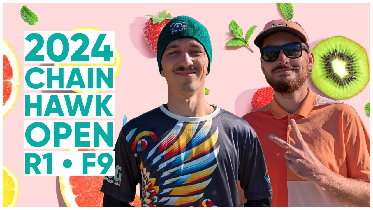 2024 Chain Hawk Open XIII • R1F9 • Garrett Gurthie • Gavin Rathbun • Noah Meintsma • Hjalmar Fredrik