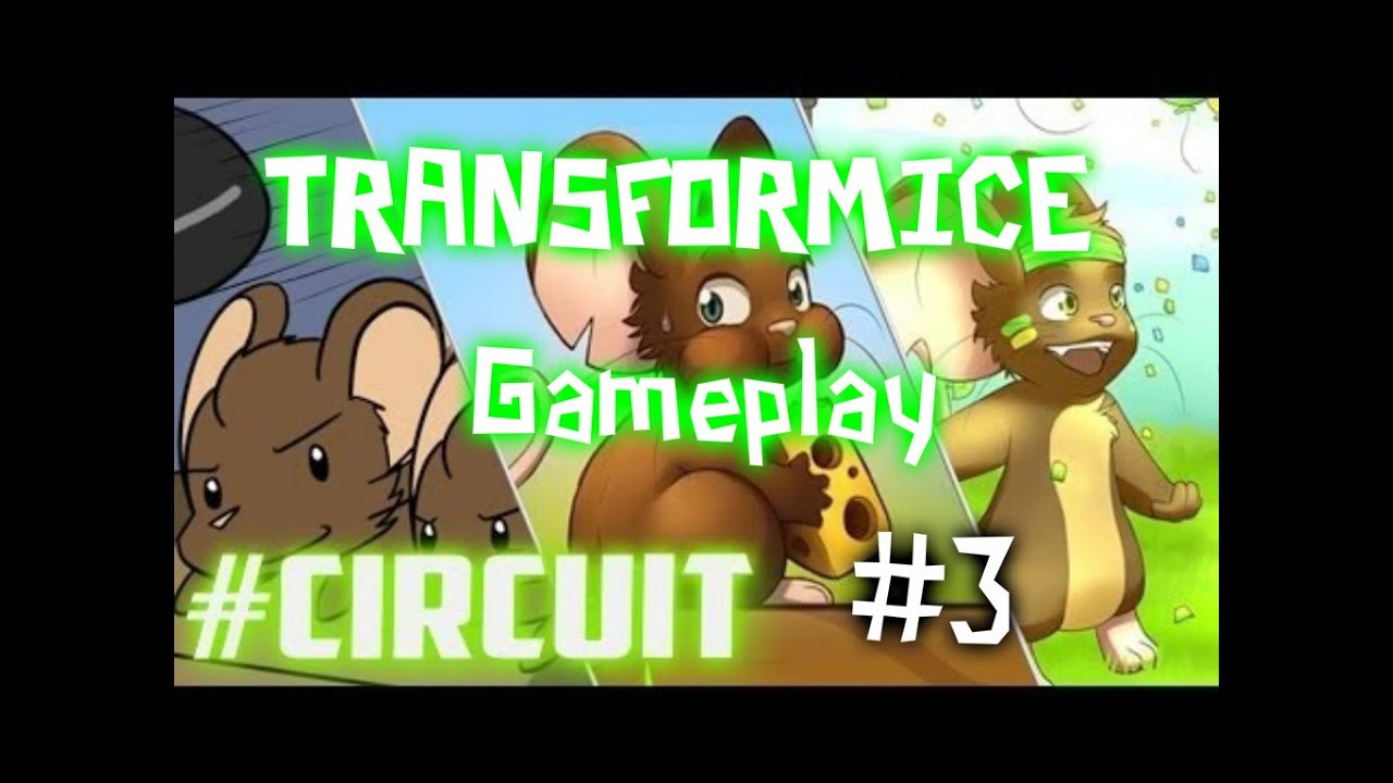 Transformice Gameplay Circuit #3 | Markoneytor