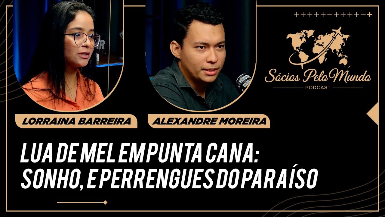 Sócios pelo Mundo #6 - Lua de Mel em Punta Cana: Sonho e Perrengues do Paraíso.