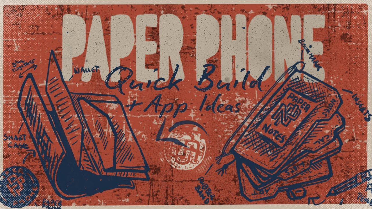 Как сделать свой собственный PaperPhone &mdash; блокнот, который заменит ваш смартфон