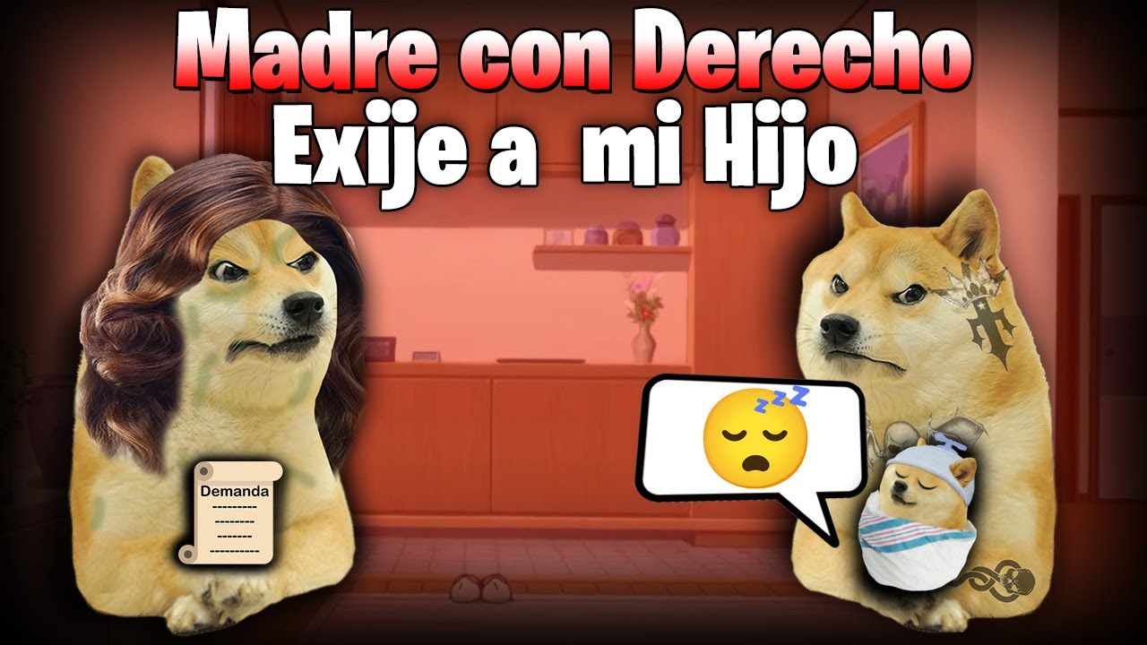 Abro hilo - Madre con Derecho EXIJE a mi Hijo | Hilos con Cheems