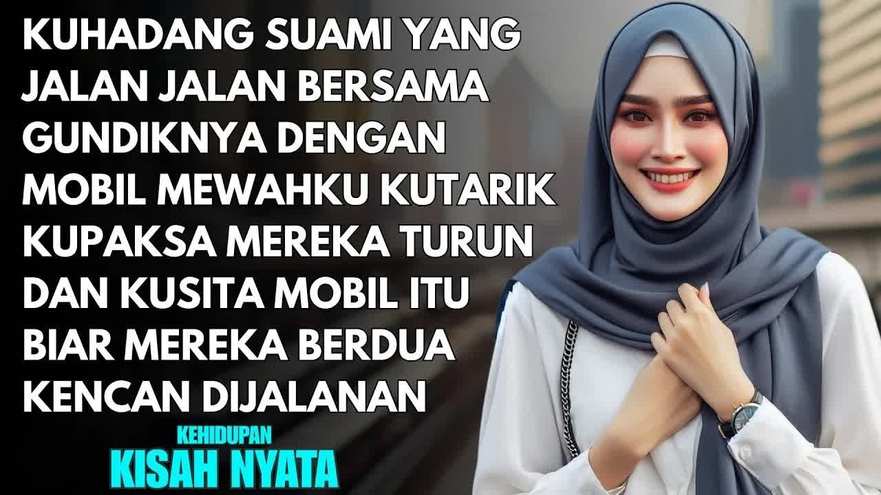 KUHADANG SUAMI DAN GUNDIKNYA DIJALAN DAN KUSITA MOBIL MEWAHKU - KUBIARKAN MEREKA KENCAN DIJALANAN