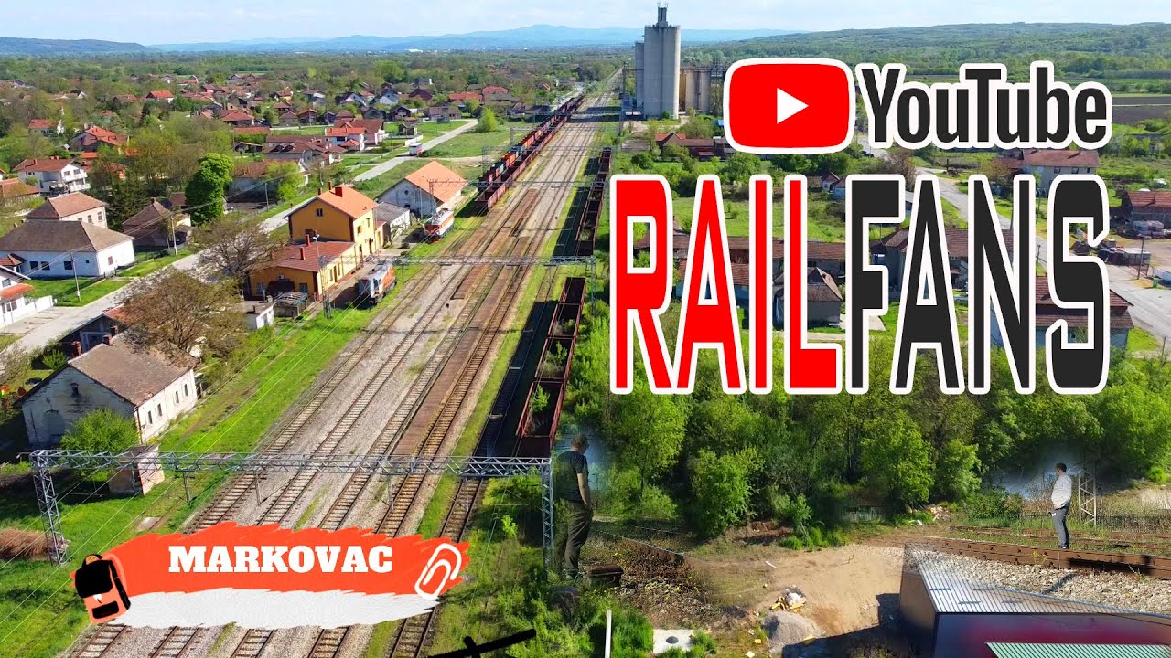#119/22 | YOUTUBE RAILFANS IN MARKOVAC!!! | APRIL 2022 | PART 2 | VOZOVI SRBIJE