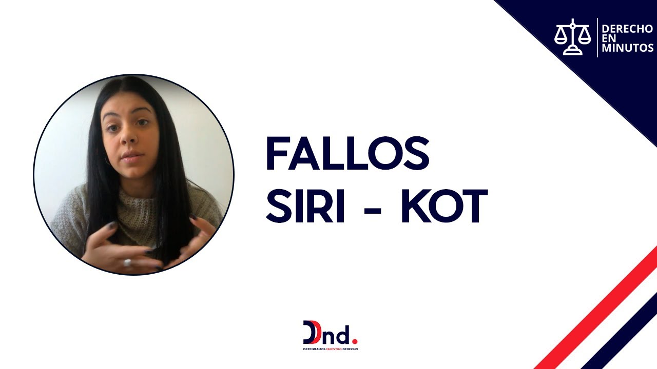 Fallos Siri - Kot - Derecho en Minutos
