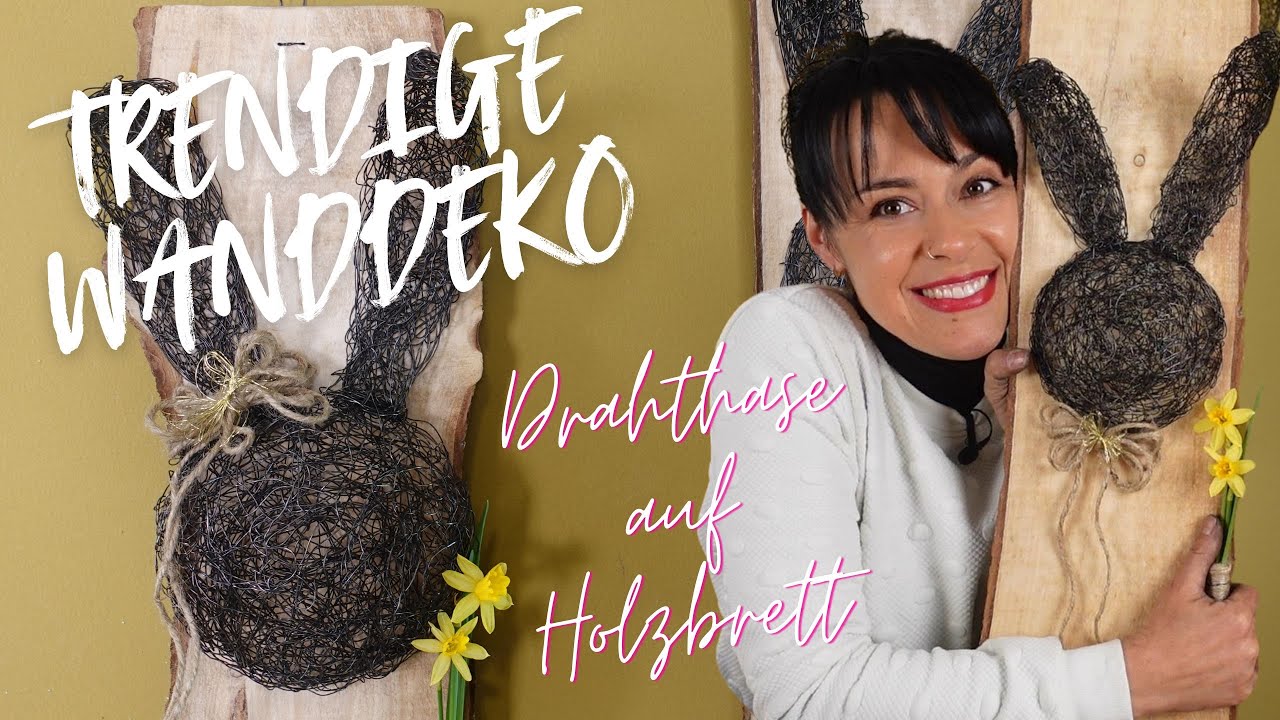 DIY Draht-Hase auf Holz 🐰✨ Trendige Osterdeko selber machen! / DIY - IDEE