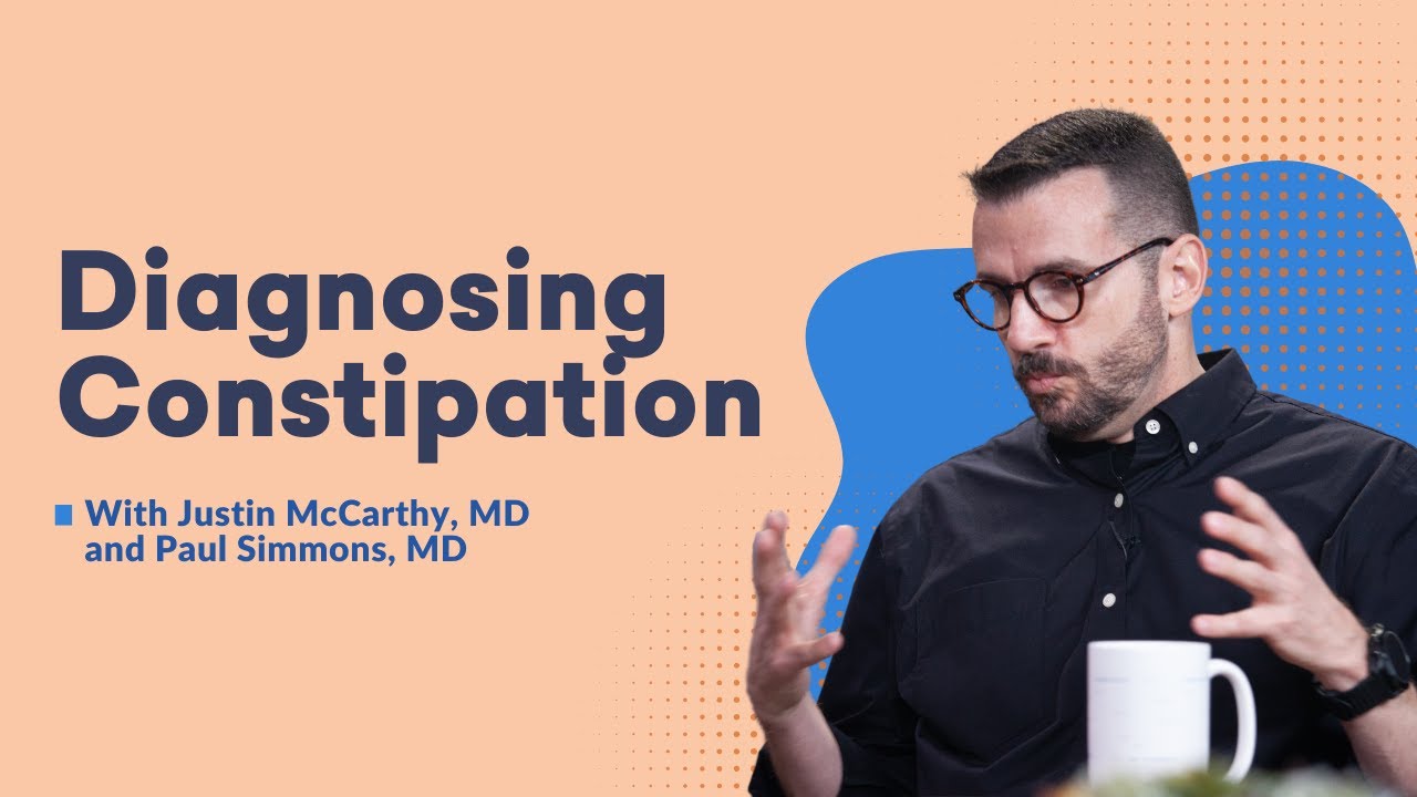 Diagnosing Constipation - Primary Care Bootcamp: Adult