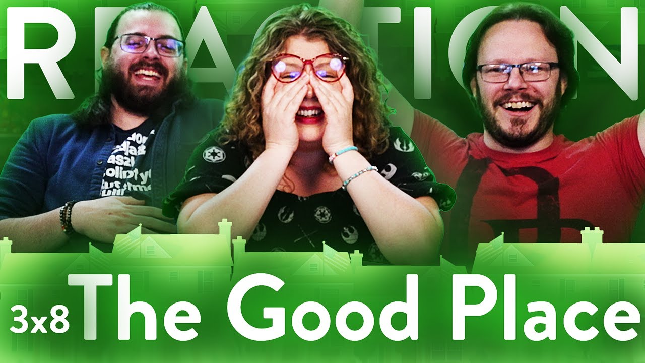 The Good Place 3x8 REACTION!! "Don't Let the Good Life Pass You By"