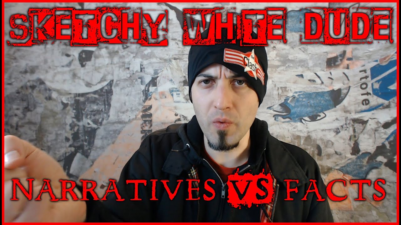 Narratives VS Facts