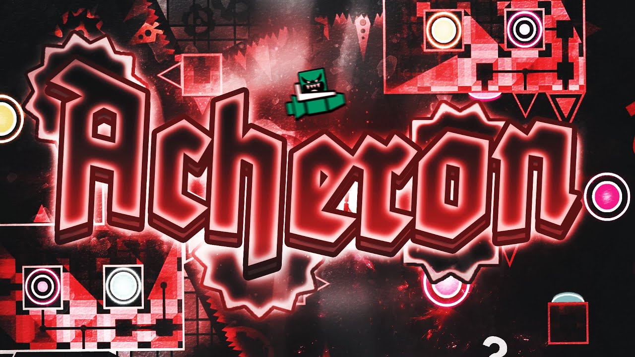 [FIRST SPANISH] Acheron 100% (Extreme Demon) By Riot & More