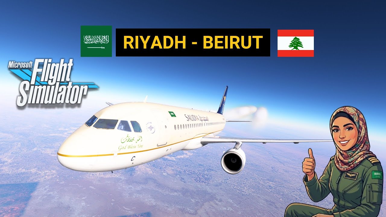 PARIS OF THE MIDDLE EAST? | Riyadh - Beirut | Saudia | Fenix Airbus A320 | MSFS