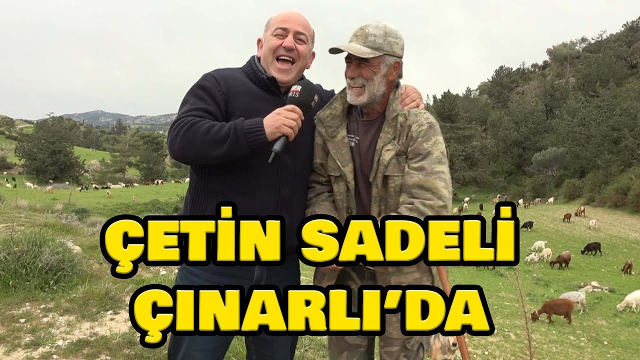 Çetin Sadeli İle Gonuş Da Gorkma ÇINARLI'DA