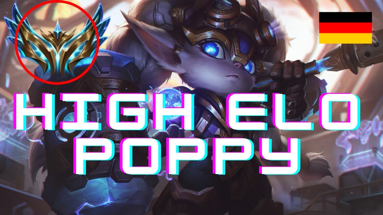 Poppy Guide german Challenger 🥇 Jungle High Elo Gameplay Analyse Tipps Runen 2022 Ranked JGL DIFF!?