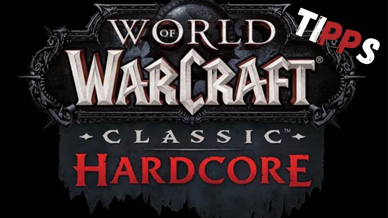 WoW Classic Hardcore: Spielphysik verstehen & Tipps für Anfänger