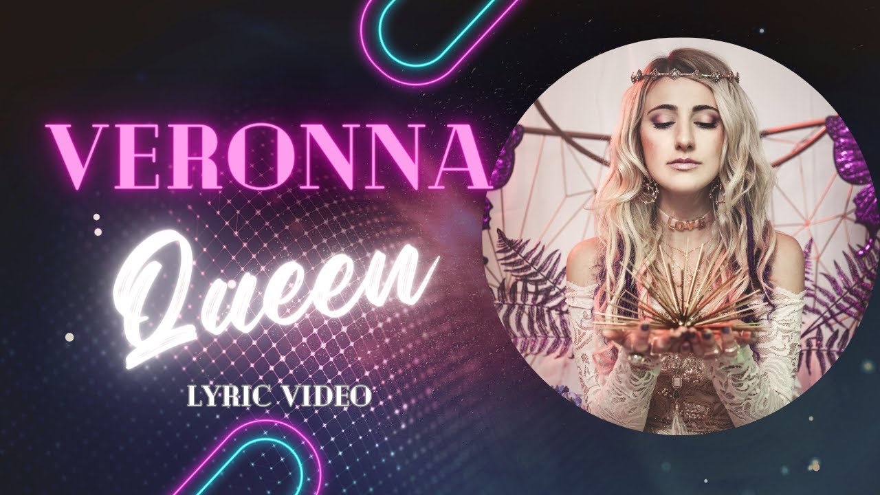 VERONNA - Queen [Lyric Video]