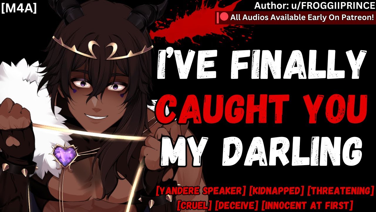 Your PSYCHO Yandere Stalker Kidnaps You [M4A] [Yandere Speaker] [Kidnapped] [Innocent at First]