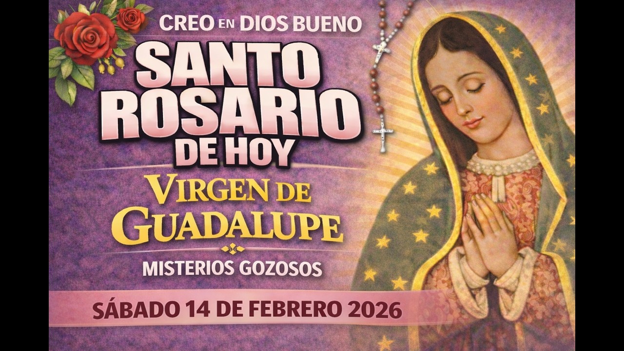 Santo Rosario de Hoy | Sábado 14 de Febrero 2026 | Misterios Gozosos