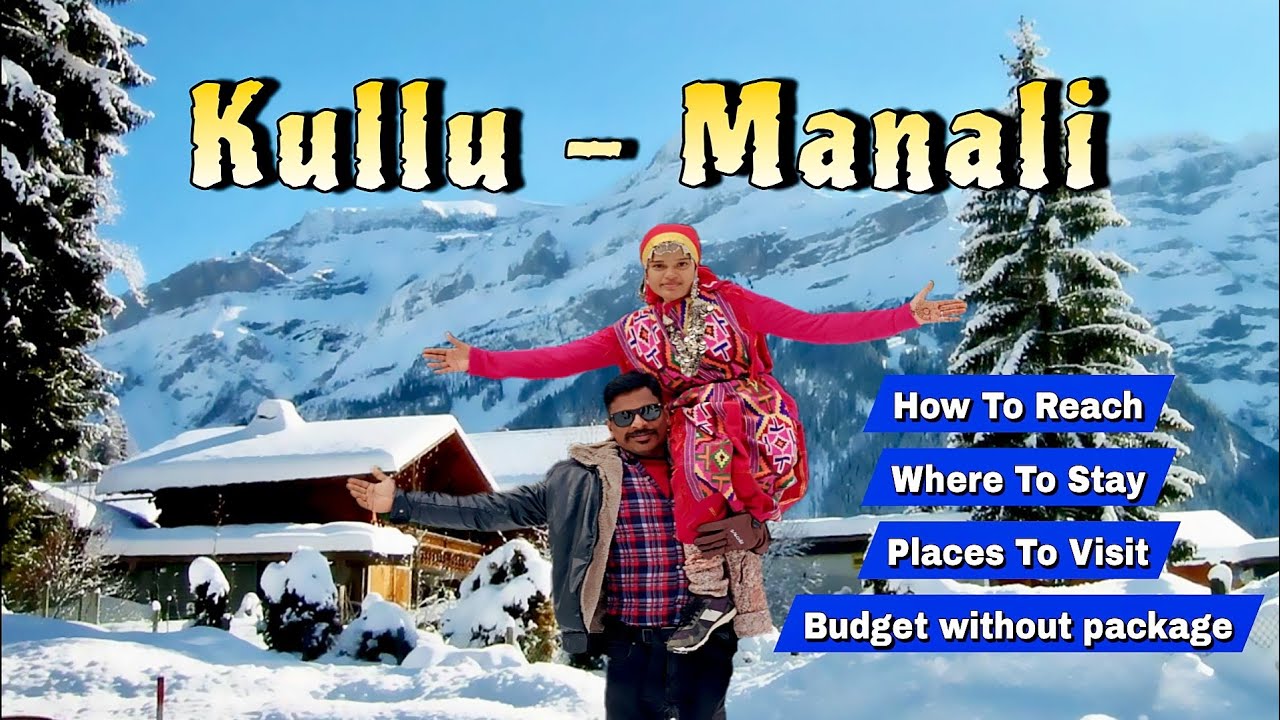 குலு-மணாலி சுற்றுலா | Manali Jan 2025  | Manali in Winter | Manali Tour Plan & Budget #manali