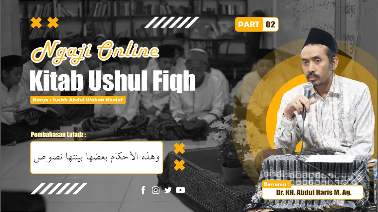 KAJIAN TEKS KITAB USHUL FIQH - PART 2