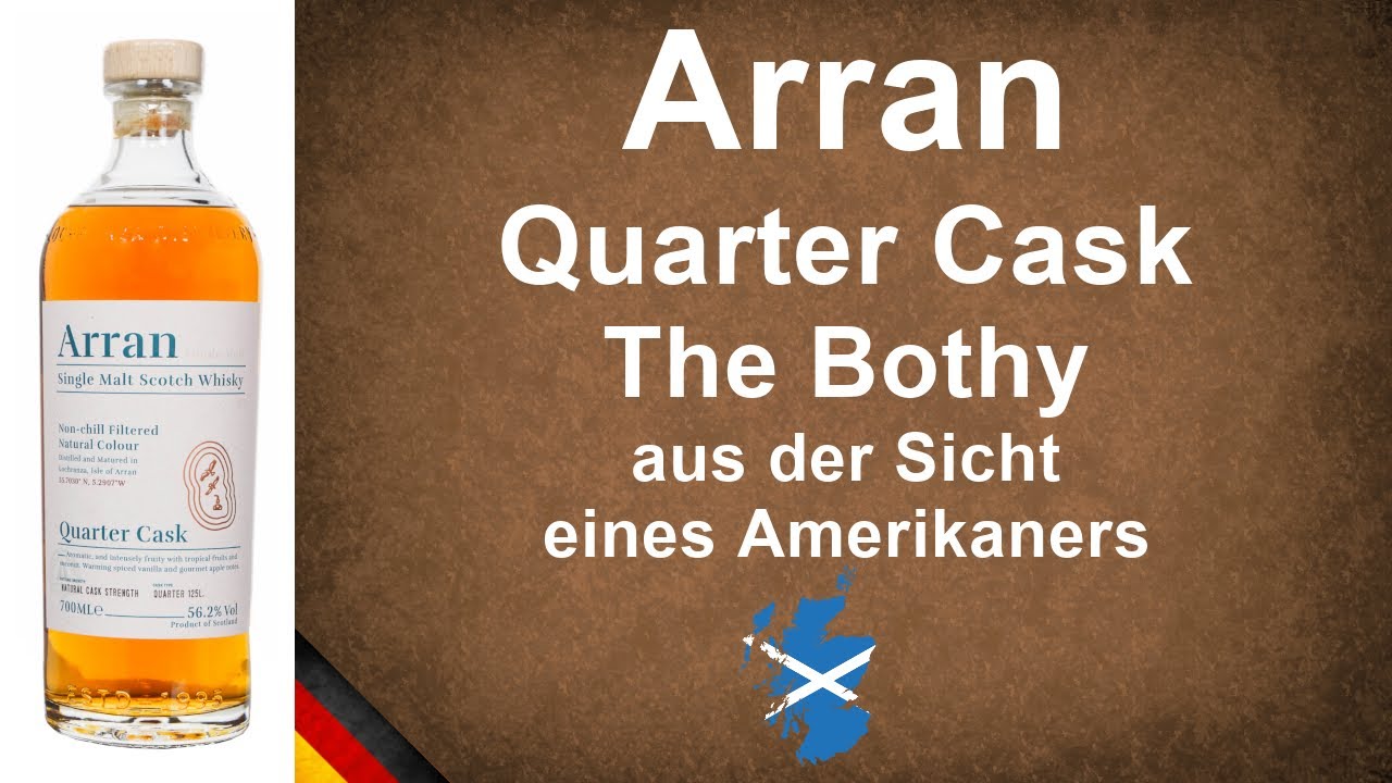 Arran Quarter Cask - The Bothy Single Malt Scotch Whisky Verkostung von WhiskyJason
