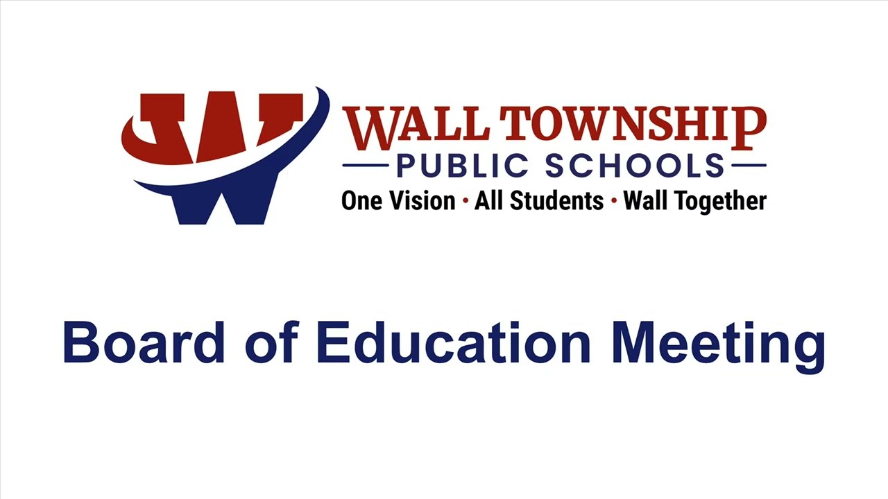 Wall Township Board of Education Meeting 8-7-2025