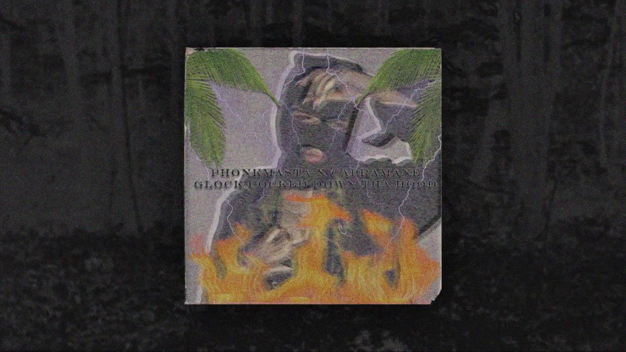 CAPRAMANE - GLOCK COCKED DOWN THA HOOD (PROD. PHONKMASTA)