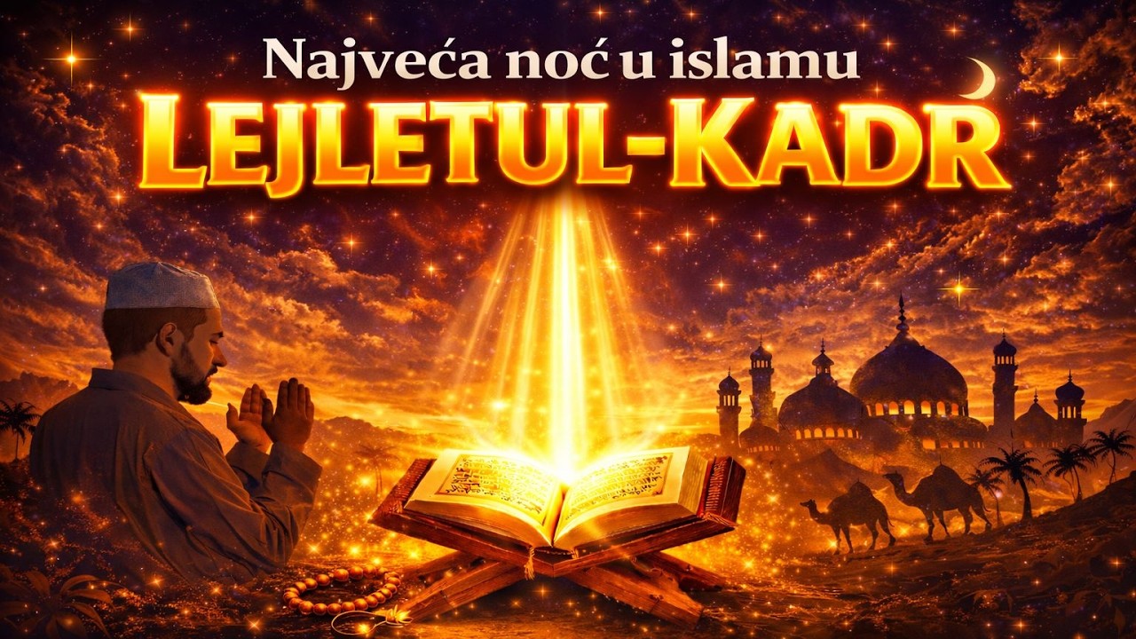 LEJLETUL-KADR – Noć kada je počela Objava | Priča iz pećine Hira
