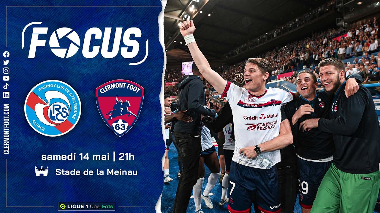 J37 | [Focus] RC Strasbourg Alsace - Clermont Foot 63