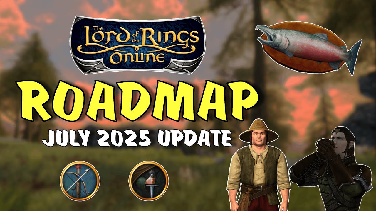 LOTRO NEWS - Roadmap Update (July 2025) #development