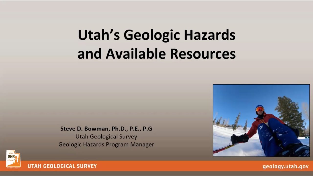 Utah's Geological Hazards and Available Resources