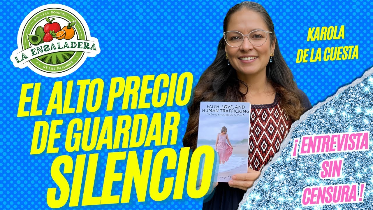 KAROLA DE LA CUESTA Y EL PRECIO DE GUARDAR SILENCIO ANTE EL ABUSO