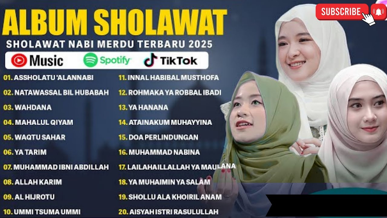 SHOLAWAT MERDU NISSA SABYAN, AI KHODIJAH, ALFINA ERBARU 2026