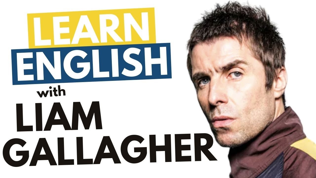 Learn Liam Gallagher's British English Accent (Mancunian)