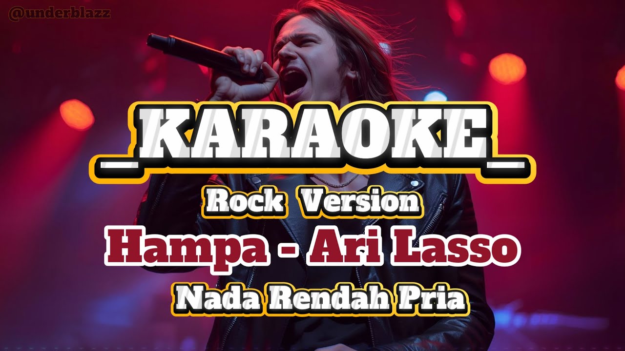 Hampa - Ari Lasso ll Karaoke Rock Version ll Nada Rendah Pria #karaokerock #karaokenadapria