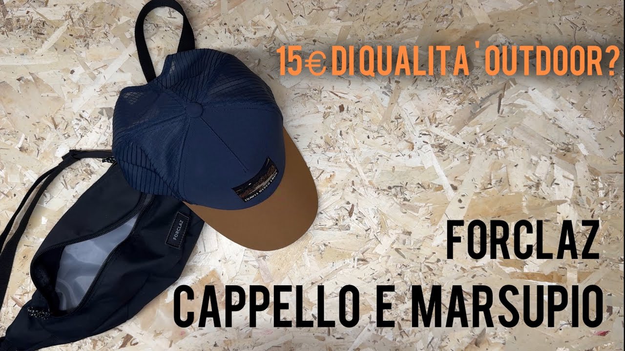 Cappello e Marsupio FORCLAZ – I 2 Accessori Outdoor ESSENZIALI sotto i 15€!