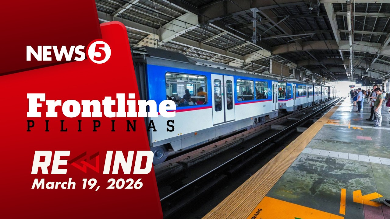 Frontline Pilipinas Rewind  March 19, 2026 #FrontlineRewind